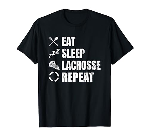 Lacrosse Player Routine Eat Sleep Lacrosse Repeat T-Shirt