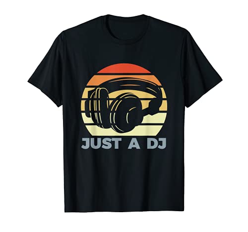 Just a DJ - Vintage Disc Jockey T-Shirt