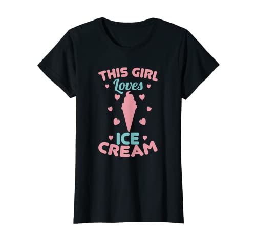 Ice Cream Lover Girl Ice Cream Seller Ice Cream Girls T-Shirt