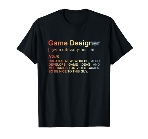 Game Designer Definition Game Programmer Game Dev T-Shirt