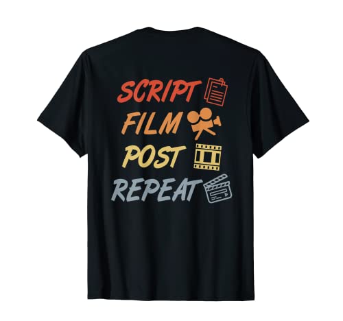 Write Shoot Edit Repeat Filmmaker Quote Video Producer T-Shirt